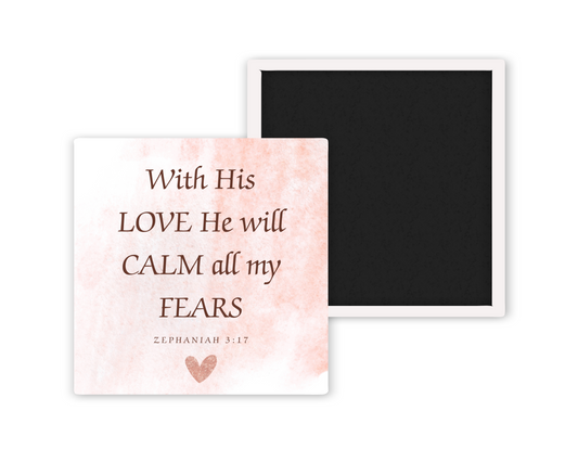 With His Love He Will Calm All My Fears