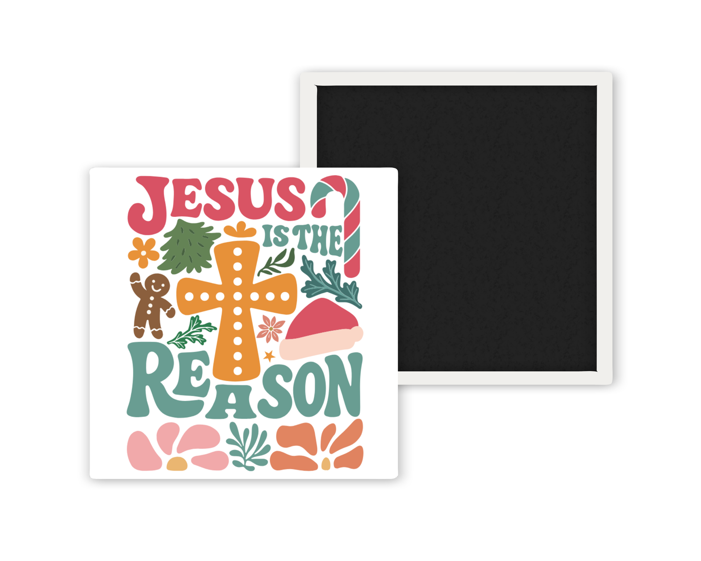Jesus Is the Reason – Christmas Magnet