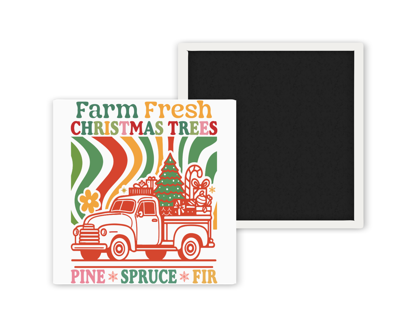 Farm Fresh Christmas Trees Magnet