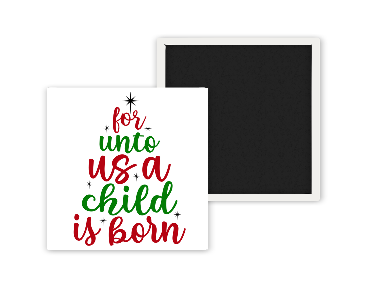 For Unto Us a Child Is Born Magnet